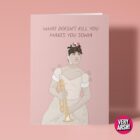 What Doesn't Kill You Makes You Sonia - Natalie Cassidy from Eastenders inspired Birthday Card, Valentine's Card, Christmas Card