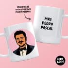 Funny Pedro Pascal celebrity mug personalised with name or text - pop culture gift